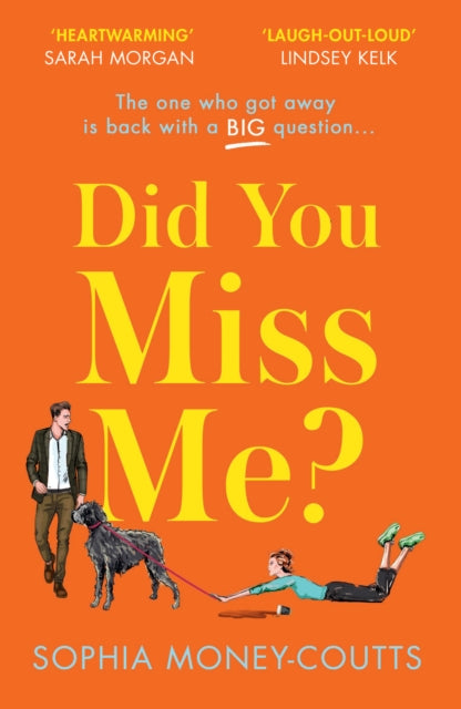 Book cover of: Did You Miss Me?. By: Sophia Money-Coutts