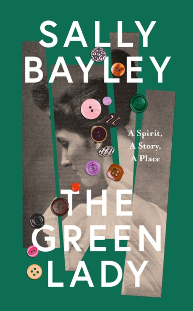 Book cover of: Green Lady. By: Sally Bayley