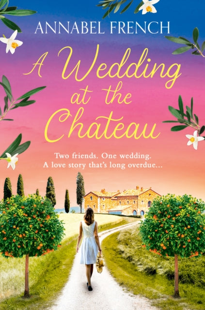 Book cover of: Wedding at the Chateau. By: Annabel French