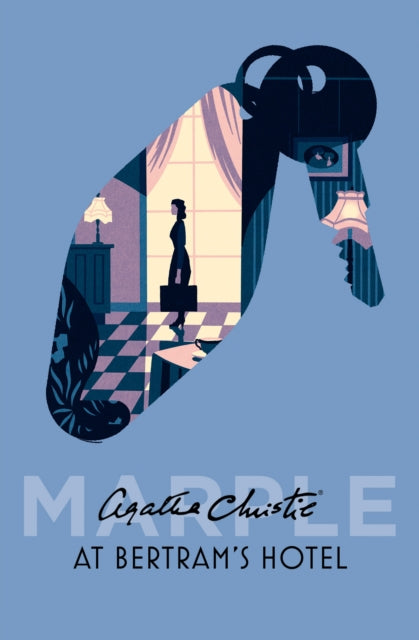 Book cover of: At Bertram’s Hotel. By: Agatha Christie