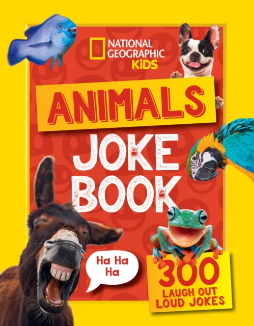 Book cover of: Animals Joke Book. By: National Geographic Kids