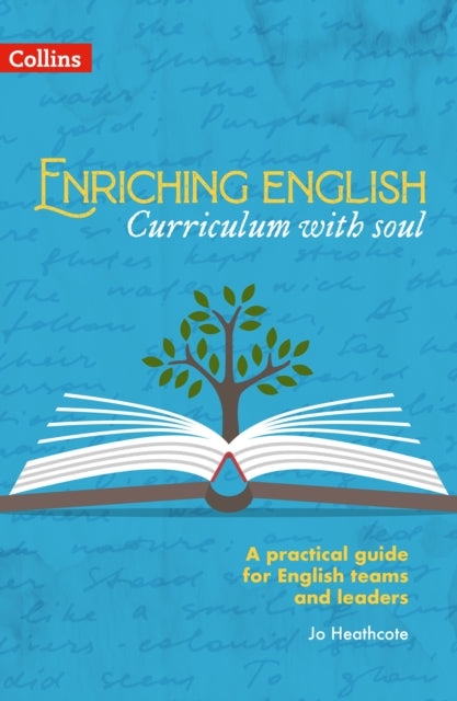 Book cover of: Enriching English: Curriculum with soul. By: Jo Heathcote
