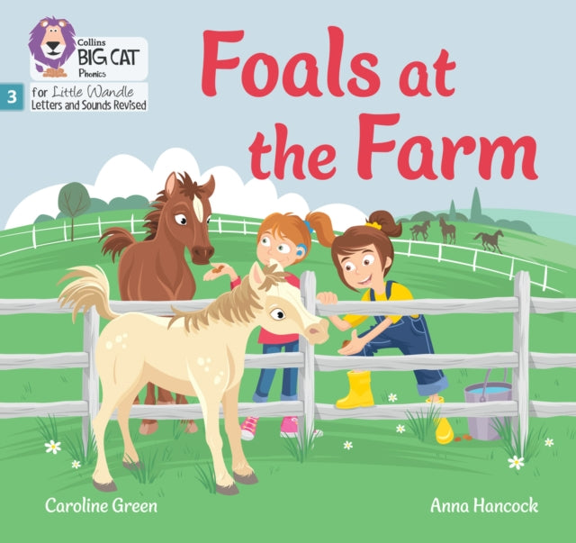 Foals at the Farm, Phase 3 Set 1 Blending Practice 9780008668266 Caroline Green