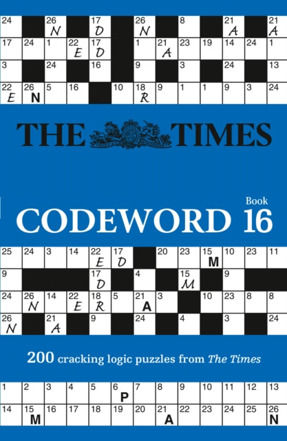 Times Codeword 16, 200 Cracking Logic Puzzles 9780008673239 The Times Mind Games