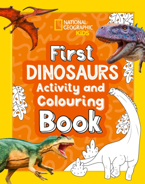 Book cover of: First Dinosaurs Activity and Colouring Book