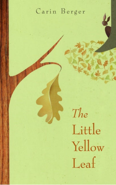 Book cover of: Little Yellow Leaf. By: Carin Berger