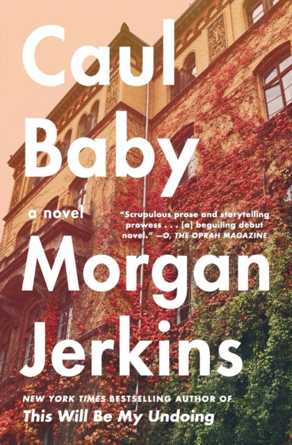 Book cover of: Caul Baby. By: Morgan Jerkins