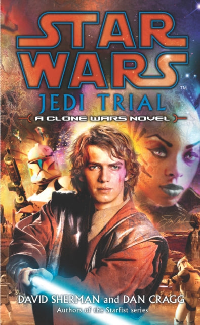 Book cover of: Star Wars: Jedi Trial. By: David Sherman
