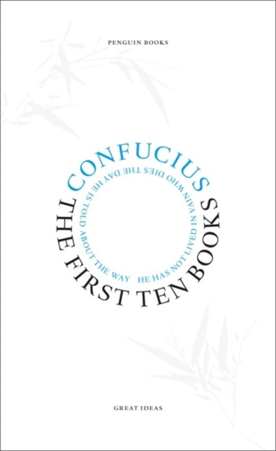 Book cover of: The First Ten Books. By: Confucius