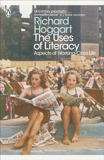 Uses of Literacy, Aspects of Working-Class Life 9780141191584 Richard Hoggart
