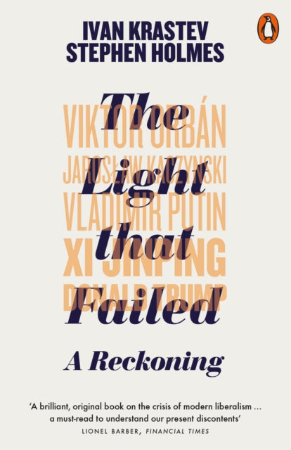 Light that Failed, A Reckoning 9780141988108 Ivan Krastev