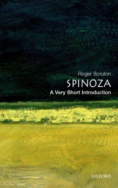 Spinoza, A Very Short Introduction 9780192803160 Roger Scruton