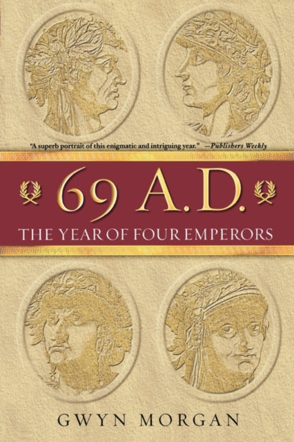 Book cover of: 69 A.D.. By: Gwyn Morgan
