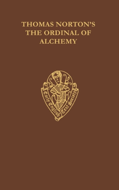 Book cover of: Thomas Norton's Ordinal of Alchemy. By: J. Reidy