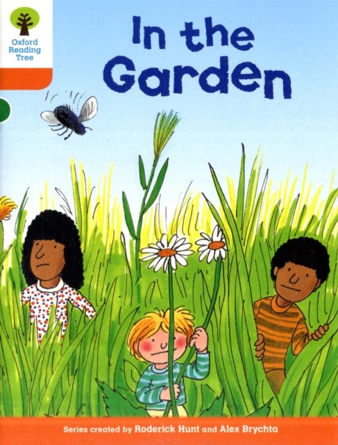Oxford Reading Tree: Level 6: Stories: In the Garden 9780198482802 Roderick Hunt