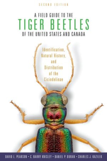Book cover of: Field Guide to the Tiger Beetles of the United States and Canada. By: David L. Pearson