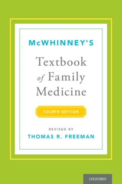 Book cover of: McWhinney's Textbook of Family Medicine. By: Thomas R. Freeman