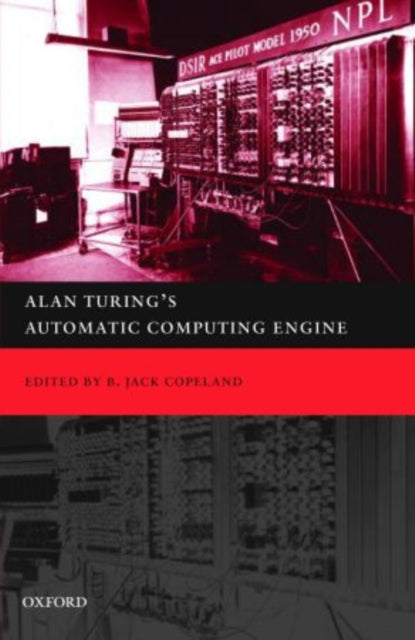 Book cover of: Alan Turing's Electronic Brain. By: B. Jack Copeland