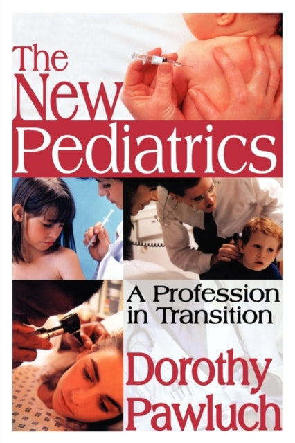 Book cover of: New Pediatrics. By: Dorothy Pawluch