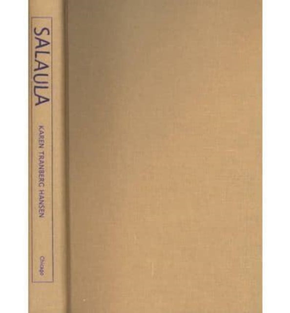 Book cover of: Salaula. By: Karen Tranberg Hansen