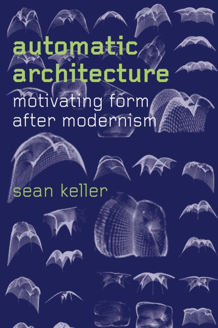 Book cover of: Automatic Architecture. By: Sean Keller
