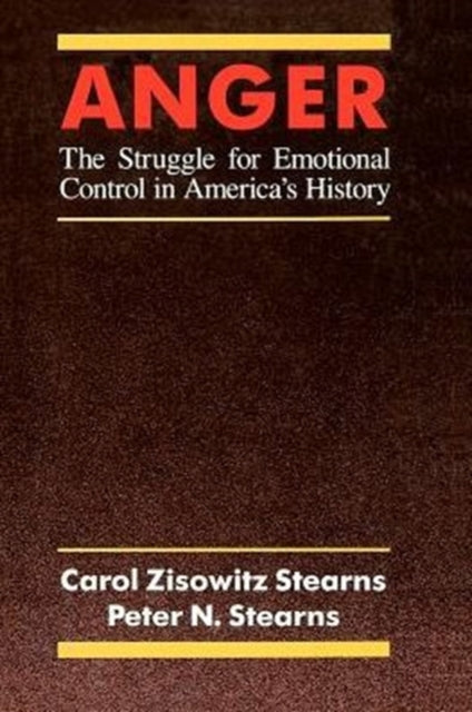 Book cover of: Anger. By: Carol Zisowitz Stearns