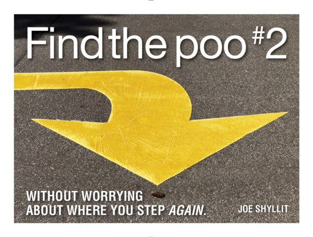 Book cover of: Find the Poo #2. By: Joe Shylitt