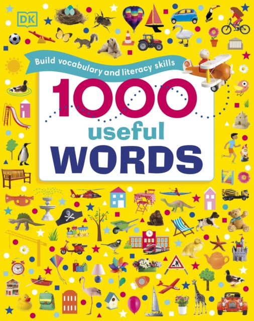 1000 Useful Words, Build Vocabulary and Literacy Skills 9780241319536 DK Publishing