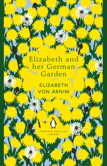 Elizabeth and her German Garden 9780241341292 Elizabeth von Arnim