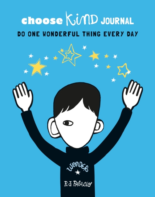 Book cover of: Choose Kind Journal. By: R. J. Palacio