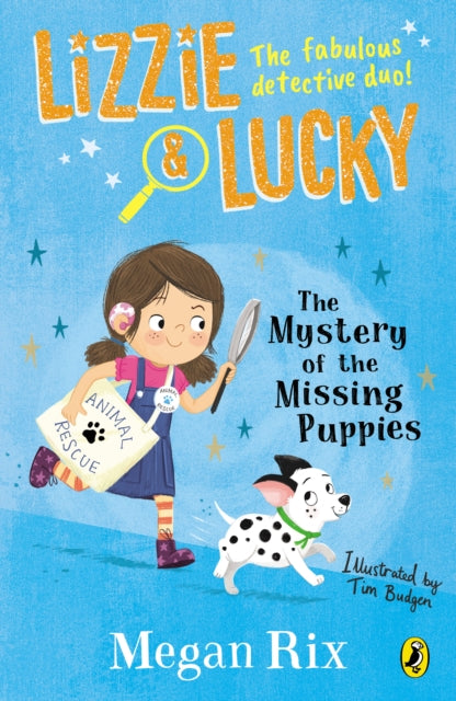 Lizzie and Lucky: The Mystery of the Missing Puppies 9780241455517 Megan Rix