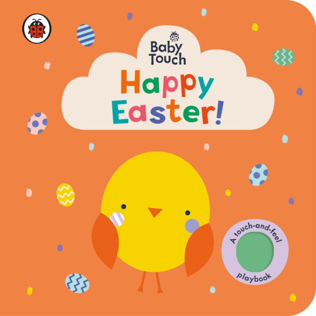 Book cover of: Baby Touch: Happy Easter!. By: Ladybird