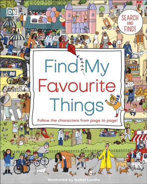 Book cover of: Find My Favourite Things. By: DK Publishing
