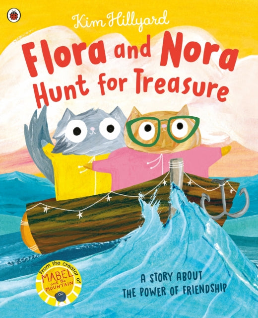 Book cover of: Flora and Nora Hunt for Treasure. By: Kim Hillyard