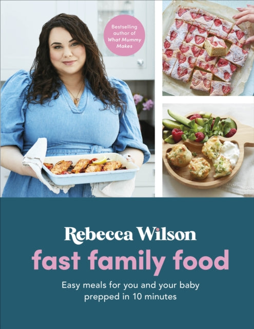 Book cover of: Fast Family Food. By: Rebecca Wilson
