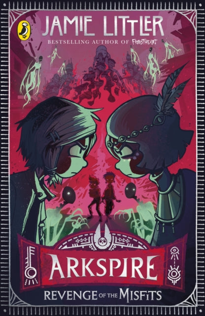 Arkspire 3: Revenge of the Misfits 9780241586181 Jamie Littler