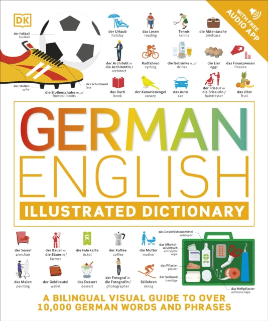 German English Illustrated Dictionary, A Bilingual Visual Guide to Over 10,000 German Words and Phrases 9780241601488 DK Publishing