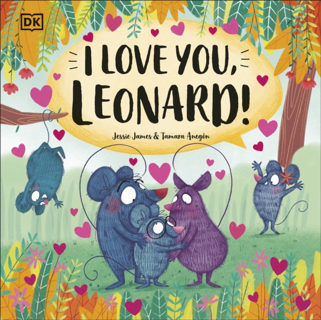 Book cover of: I Love You, Leonard!. By: Jessie James