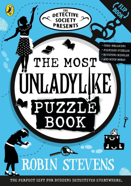 Detective Society Presents: The Most Unladylike Puzzle Book 9780241687796 Robin Stevens