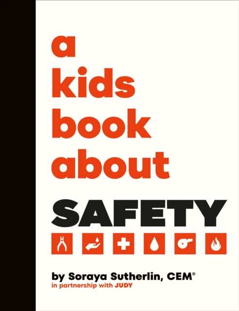 A Kids Book About Safety 9780241743379 Soraya Sutherland