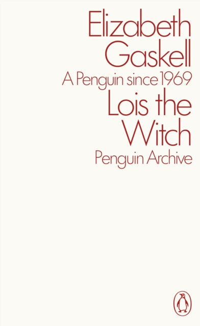 Lois the Witch 9780241746783 Elizabeth Cleghorn Gaskell