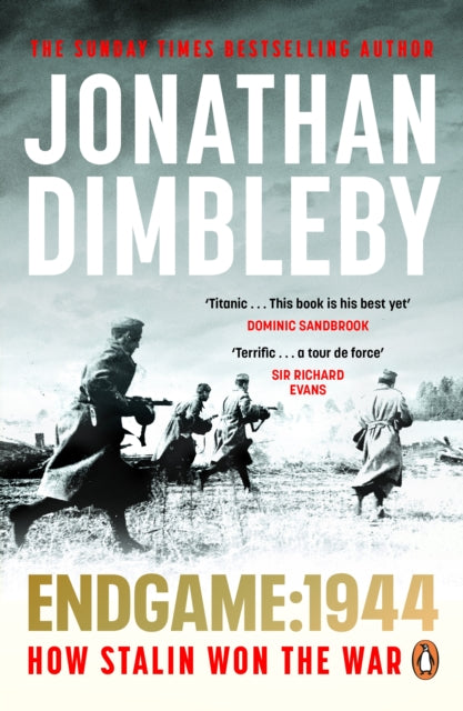 Endgame 1944, How Stalin Won The War 9780241993712 Jonathan Dimbleby