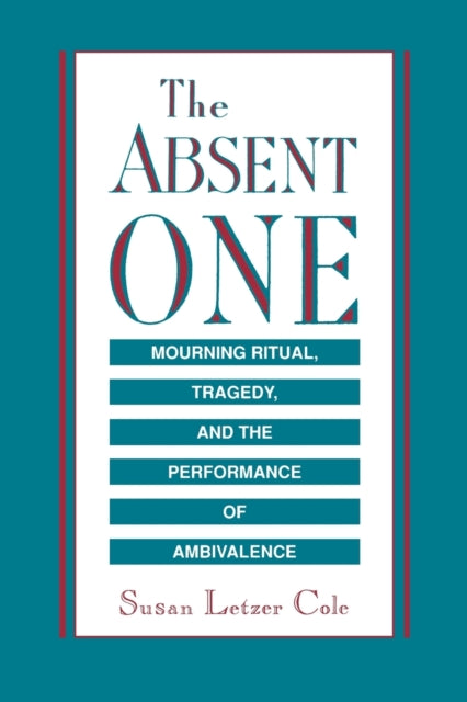 Book cover of: Absent One. By: Susan Letzler Cole