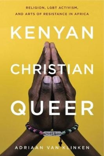 Book cover of: Kenyan, Christian, Queer. By: Adriaan van Klinken