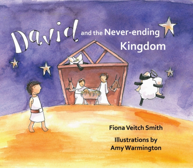 Book cover of: David and the Never-Ending Kingdom. By: Fiona Veitch Smith