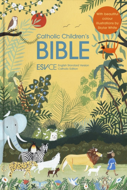 Book cover of: ESV-CE Catholic Children’s Bible. The Official Liturgical Bible for England, Wales and Scotland from Advent 24. By: Skylar White