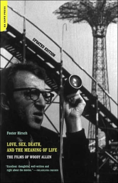 Book cover of: Love, Sex, Death, And The Meaning Of Life. By: Foster Hirsch