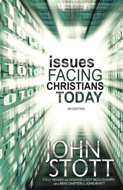 Book cover of: Issues Facing Christians Today. By: John R. W. Stott