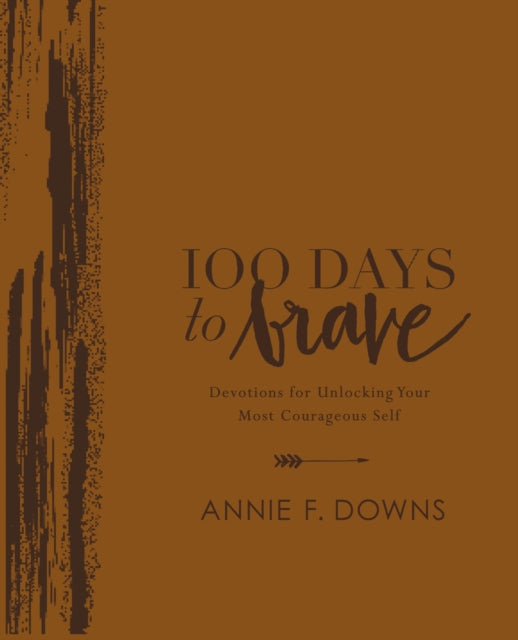 Book cover of: 100 Days to Brave Deluxe Edition