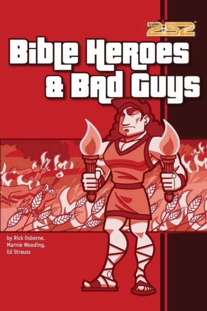Book cover of: Bible Heroes and Bad Guys. By: Rick Osborne